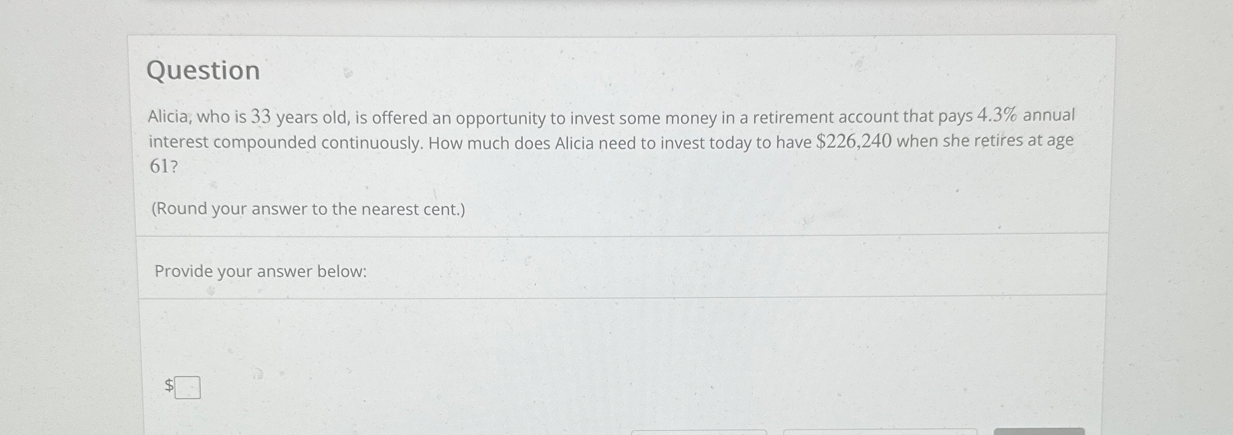 Question Alicia, who is 3 3 years old, is offered