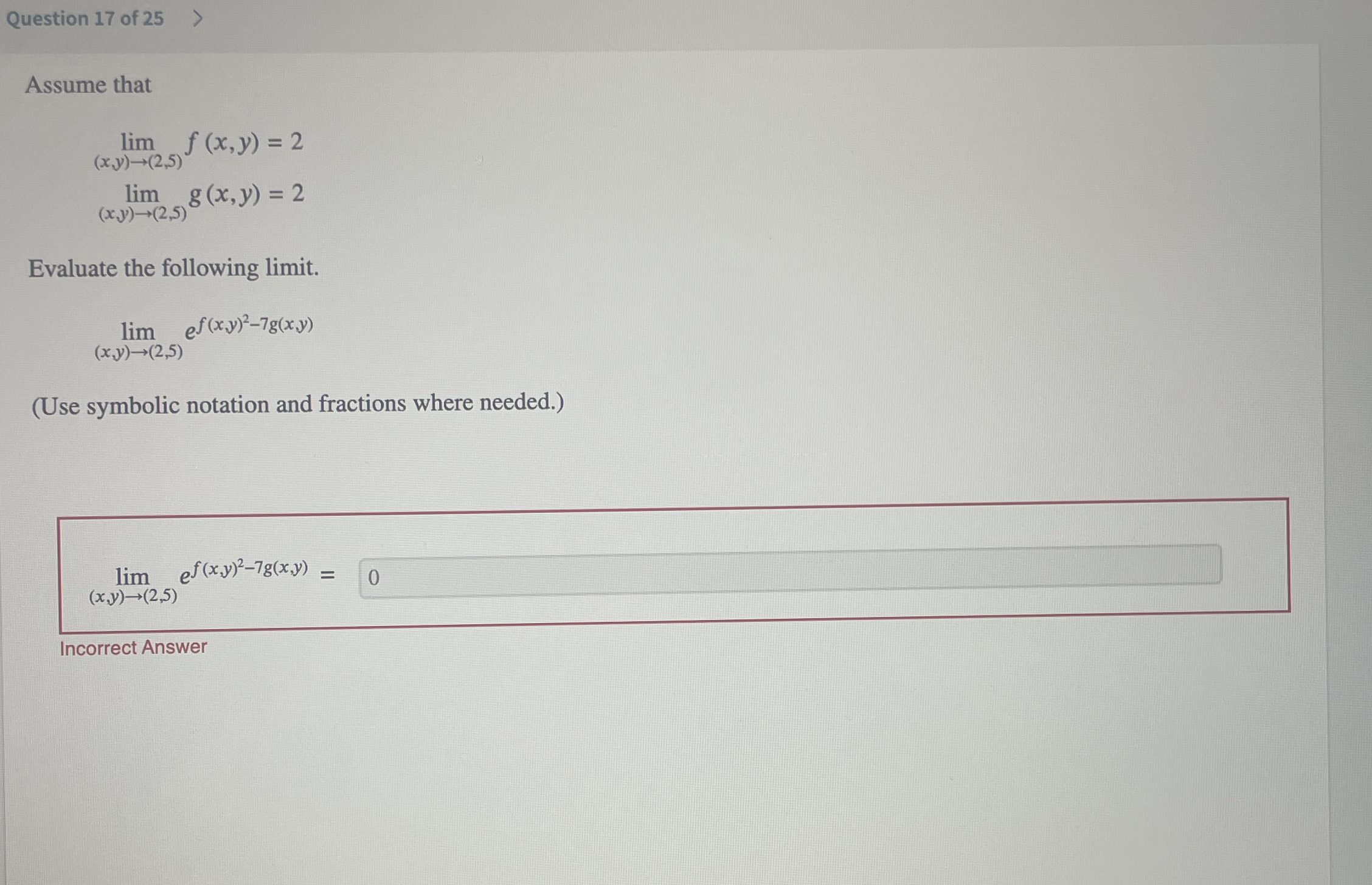 Question 1 7 of 2 5 Assume that lim ( x , y ) ( 2