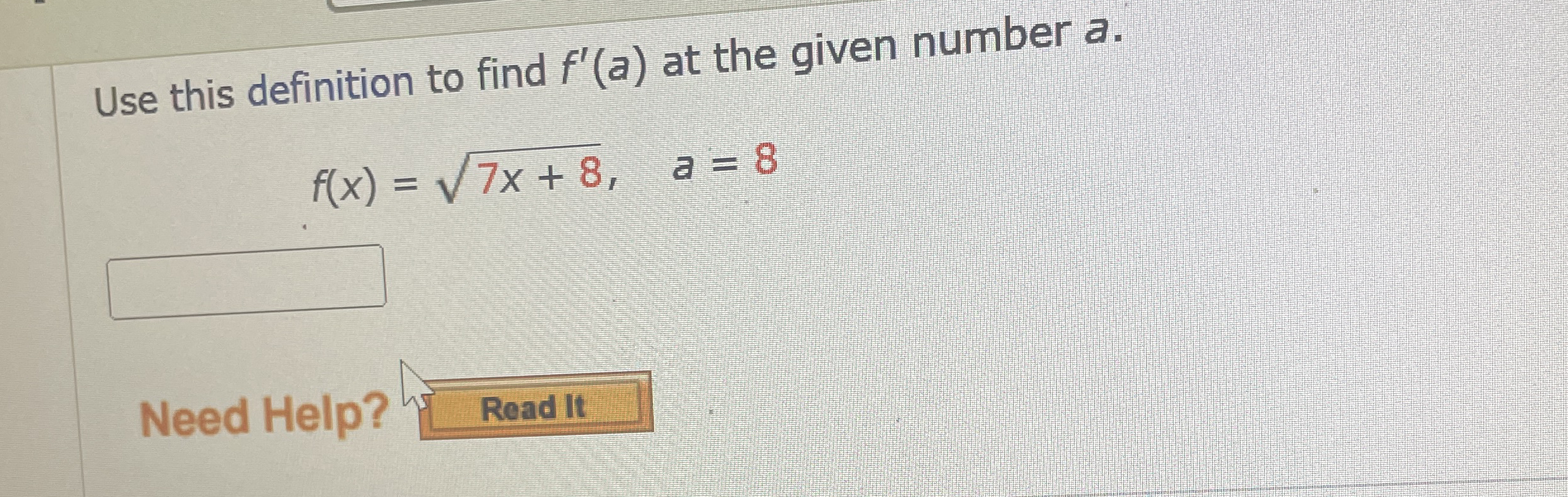 Use this definition to find f ' ( a ) at the