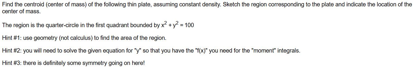 Find the centroid ( center of mass ) of the