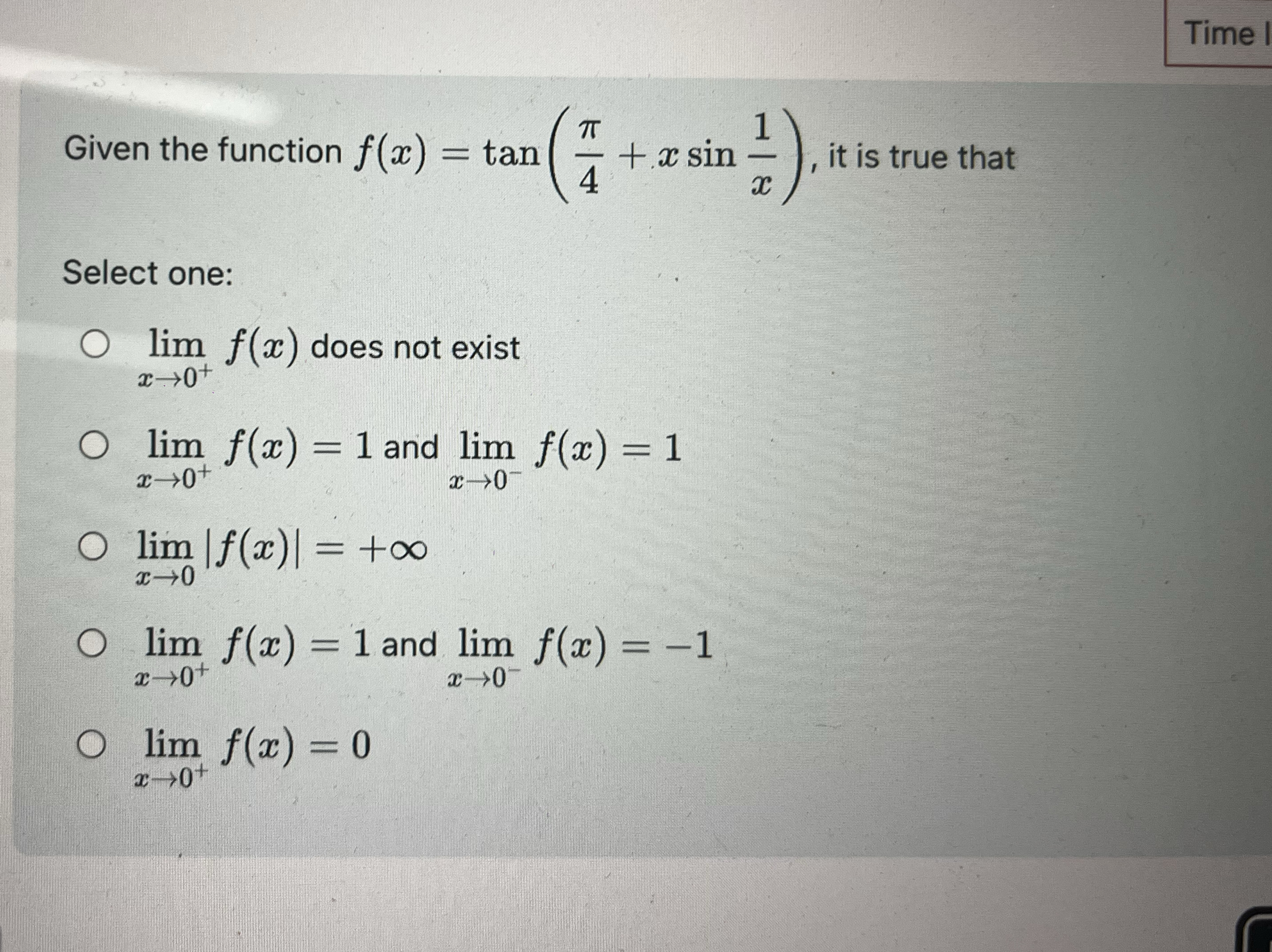 Time I Given the function f ( x ) = t a n ( 4 x s
