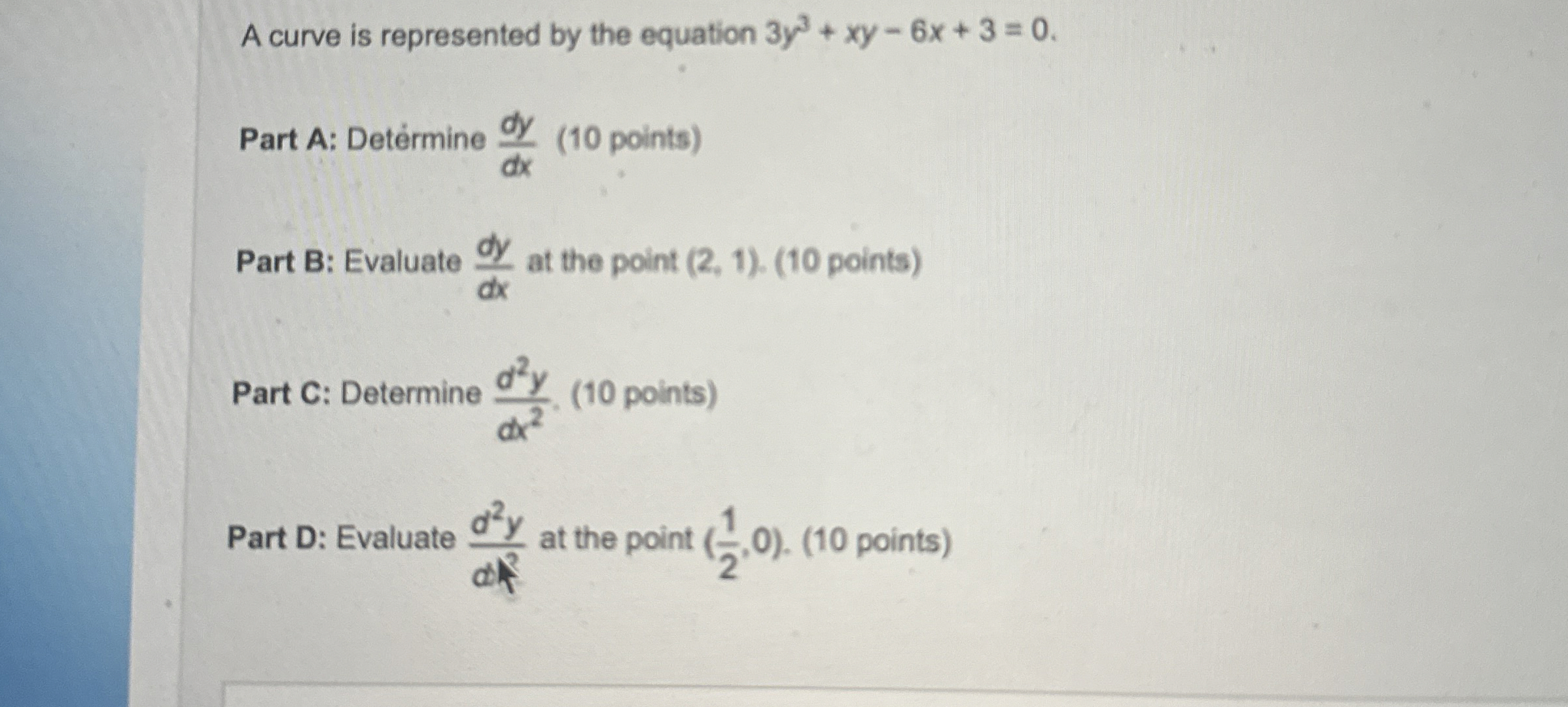 A curve is represented by the equation 3 y 3 + x