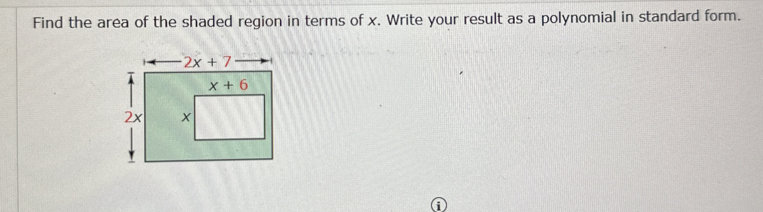 Find the area of the shaded region in terms of x
