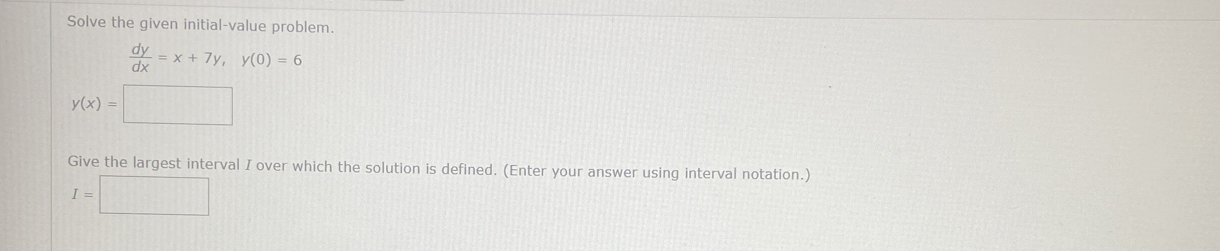 Solve the given initial - value problem. d y d x