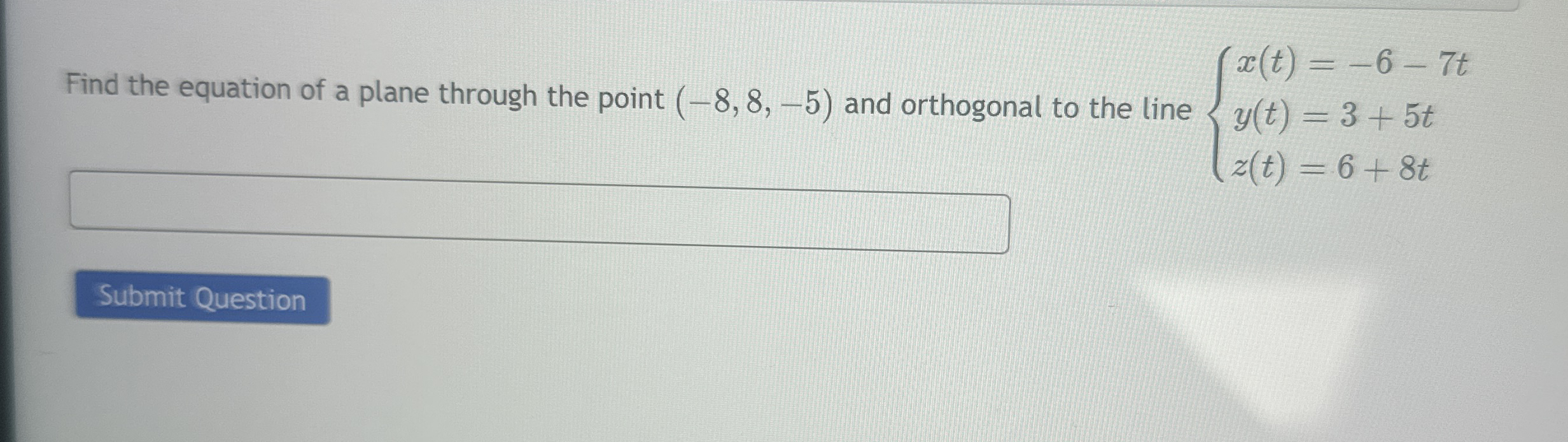 Question 1 0 Find the equation of a plane through