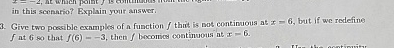 in this sconario? Explain your answer. 3 . Give
