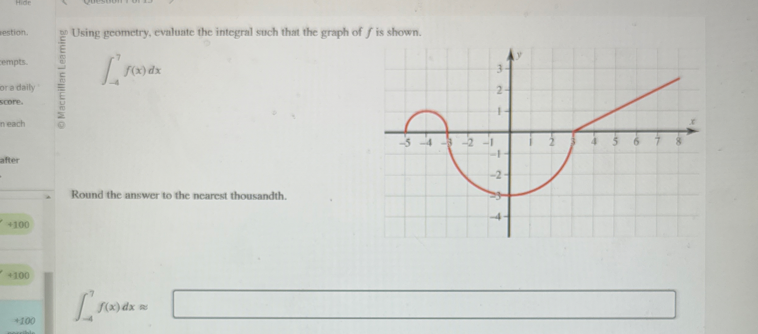 ? 5 n o Using geometry, evaluate the integral