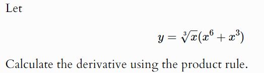 Let y = \ root ( 3 ) ( x ) ( x ^ ( 6 ) + x ^ ( 3
