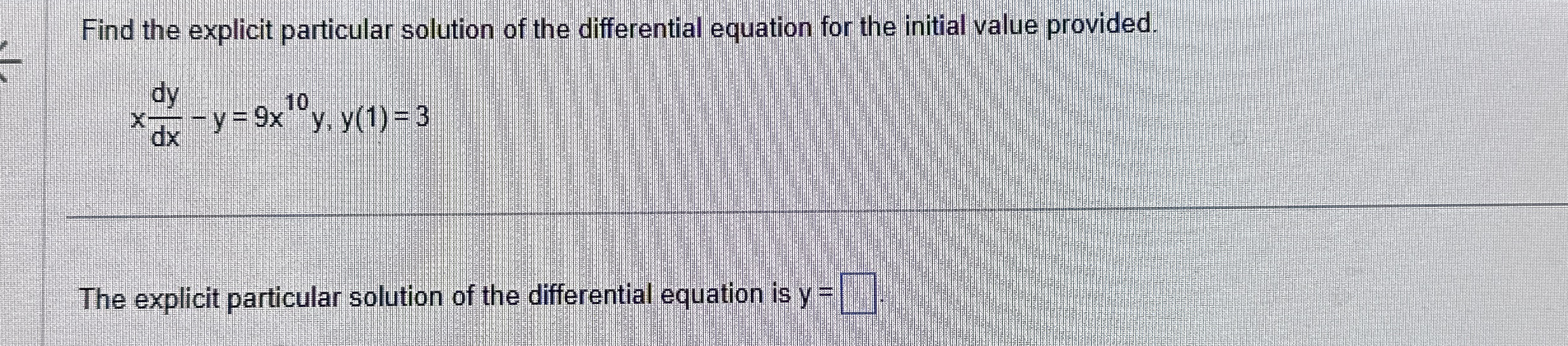 Find the explicit particular solution of the