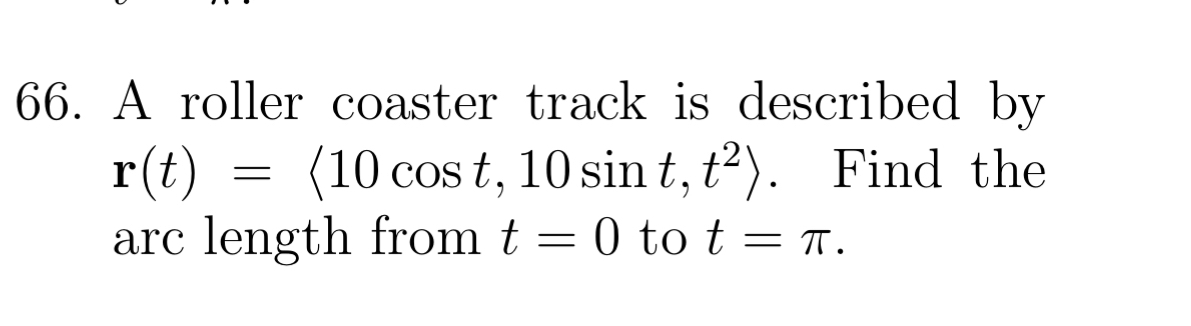 A roller coaster track is described by r ( t ) =
