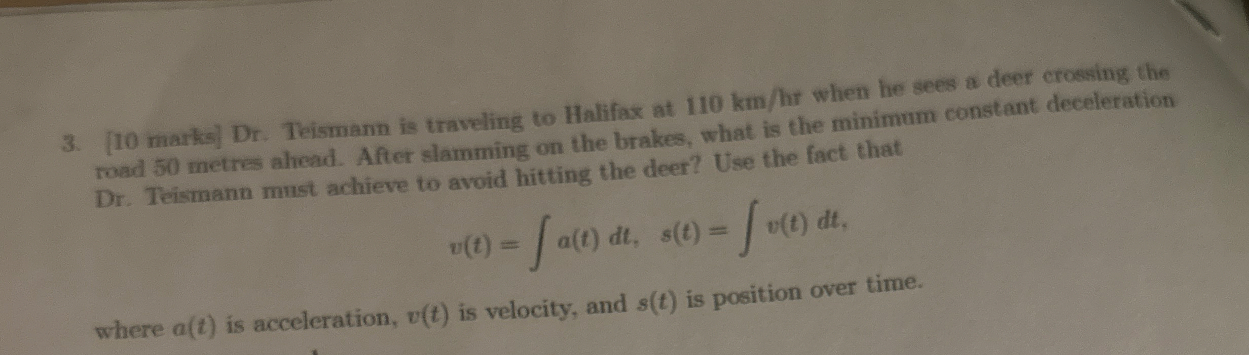 [ 1 0 marks ] Dr . Teismamn is traveling to