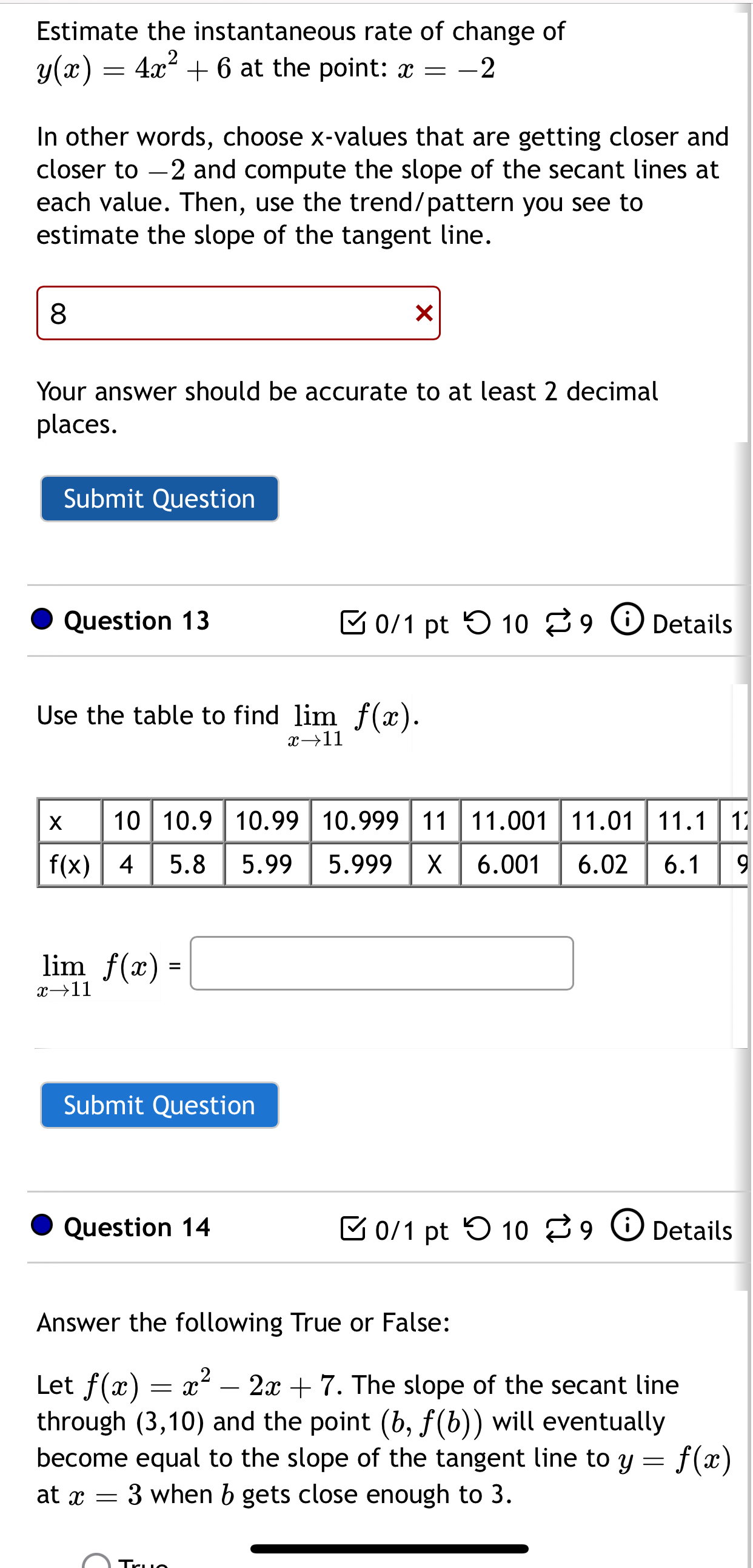 Estimate the instantaneous rate of change of y (