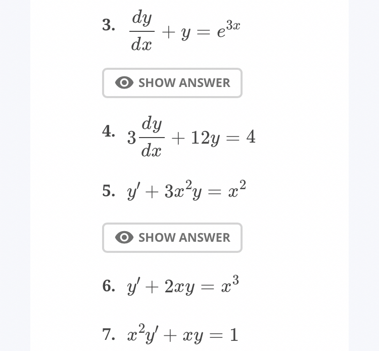 Questions 3 , 5 , and 7 Find the general solution