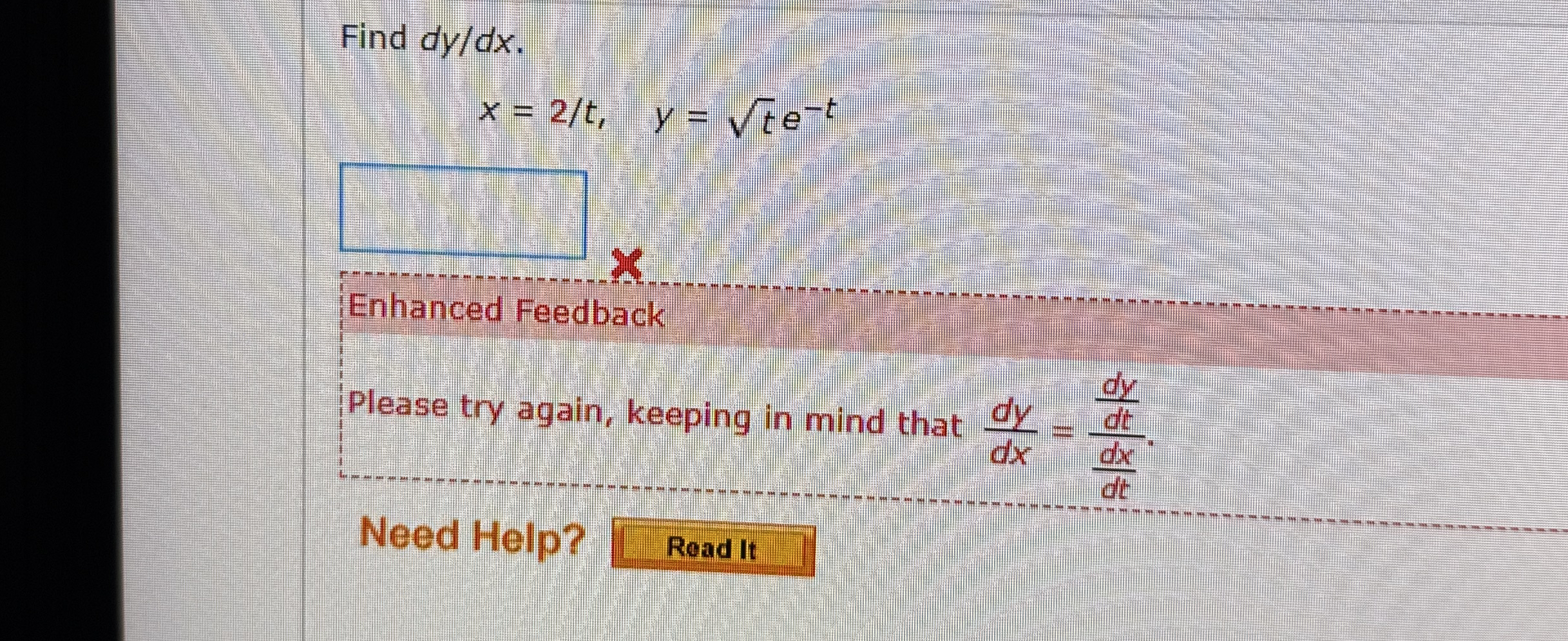 Find d y d x x = 2 t , y = t 2 e - t Enhanced