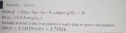 Formula 1 point Solve y ' = 3 x y + 4 y + 3 x + 4