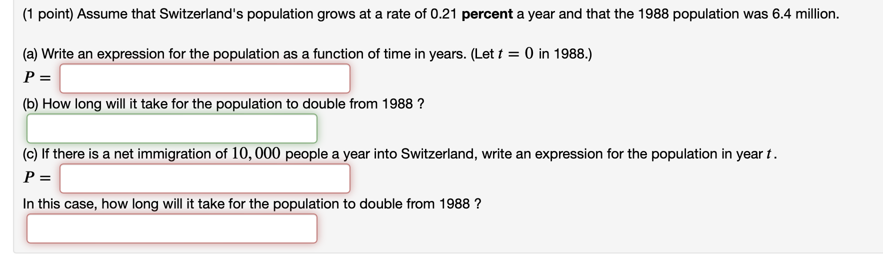 ( 1 point ) Assume that Switzerland's population