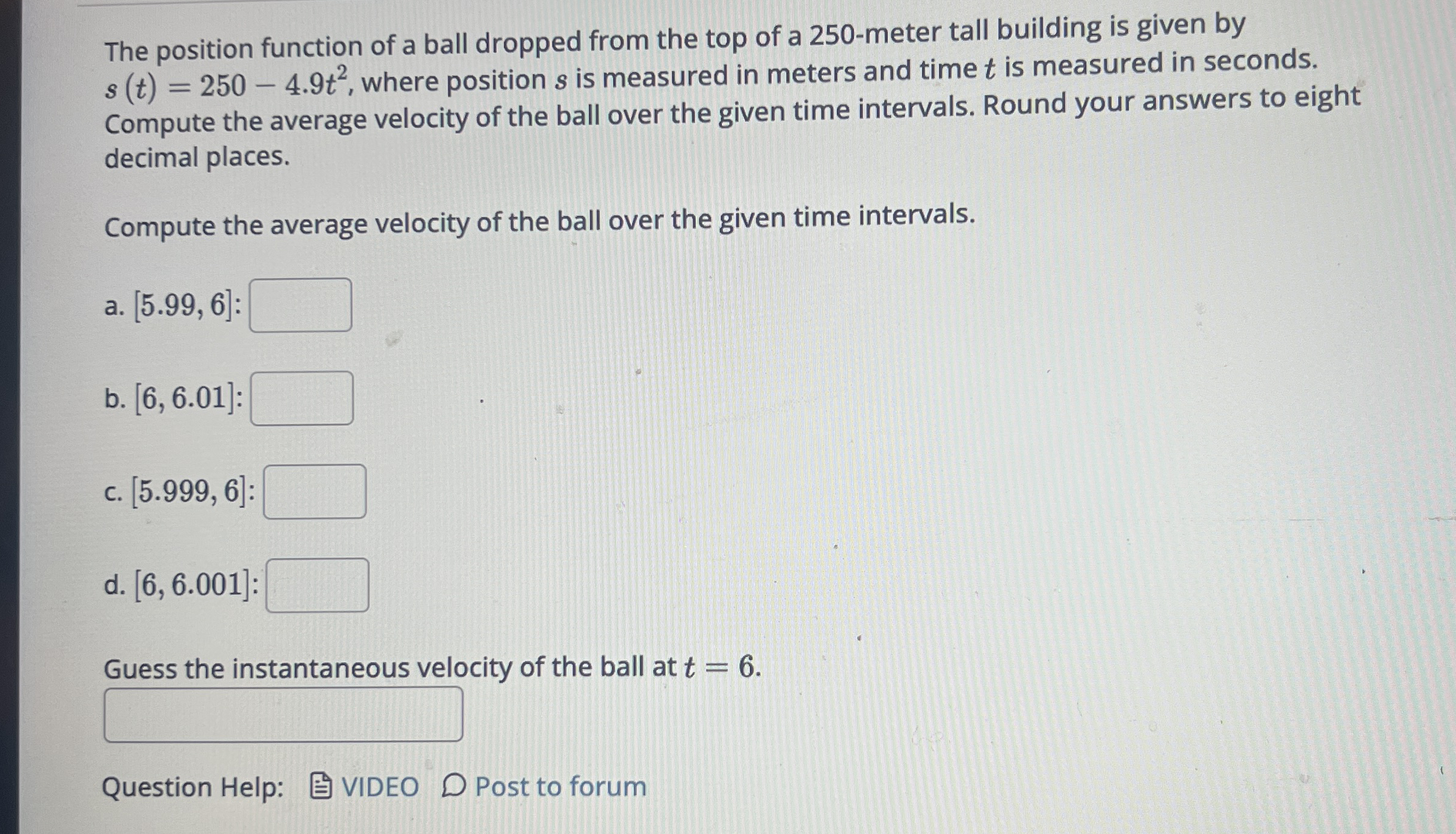 The position function of a ball dropped from the
