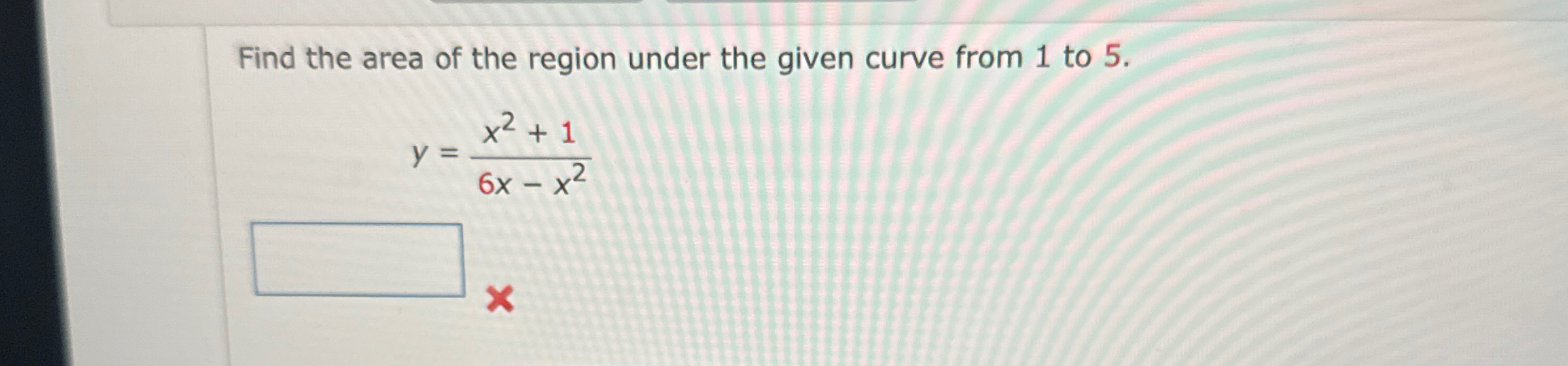 Find the area of the region under the given curve