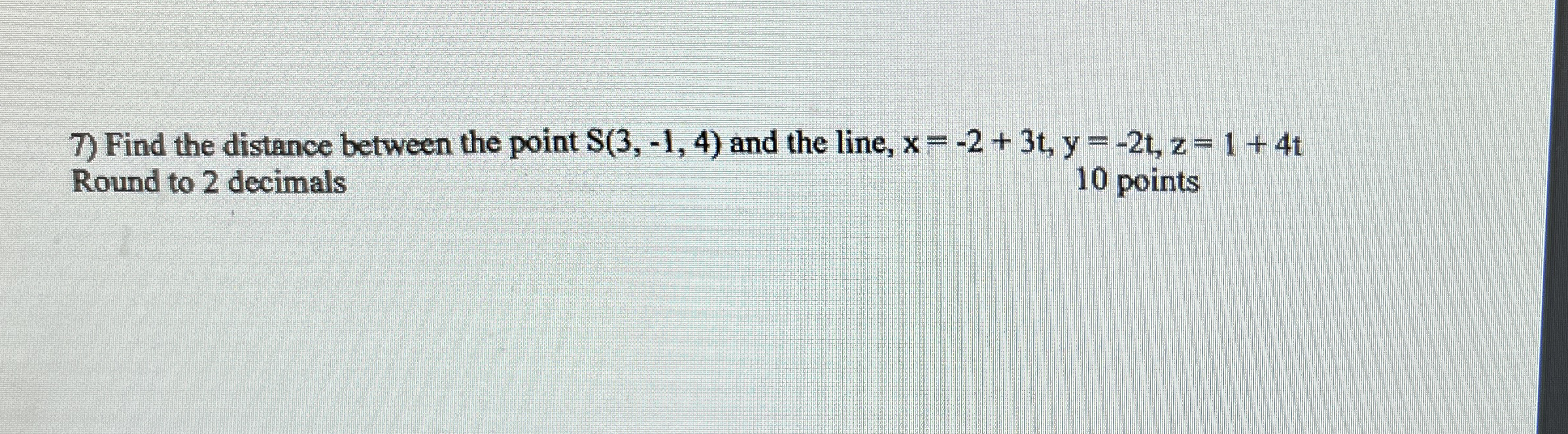 Find the distance between the point S ( 3 , - 1 ,