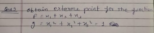 Que Obtain exterme point for the function f = x 1