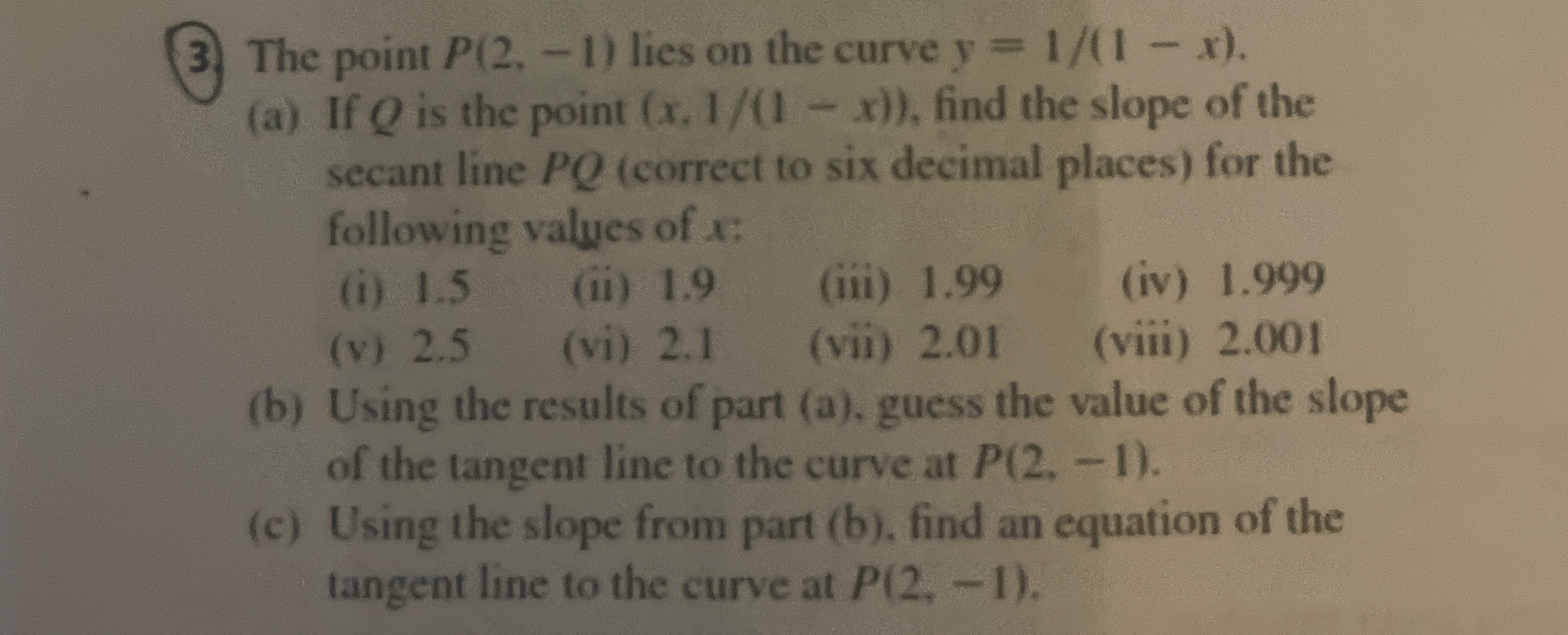 ( 3 . ) The point P ( 2 , - 1 ) lies on the curve