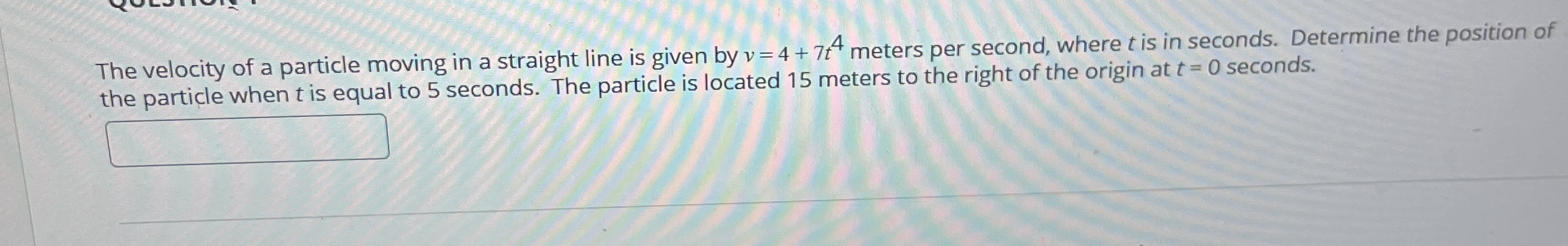 The velocity of a particle moving in a straight