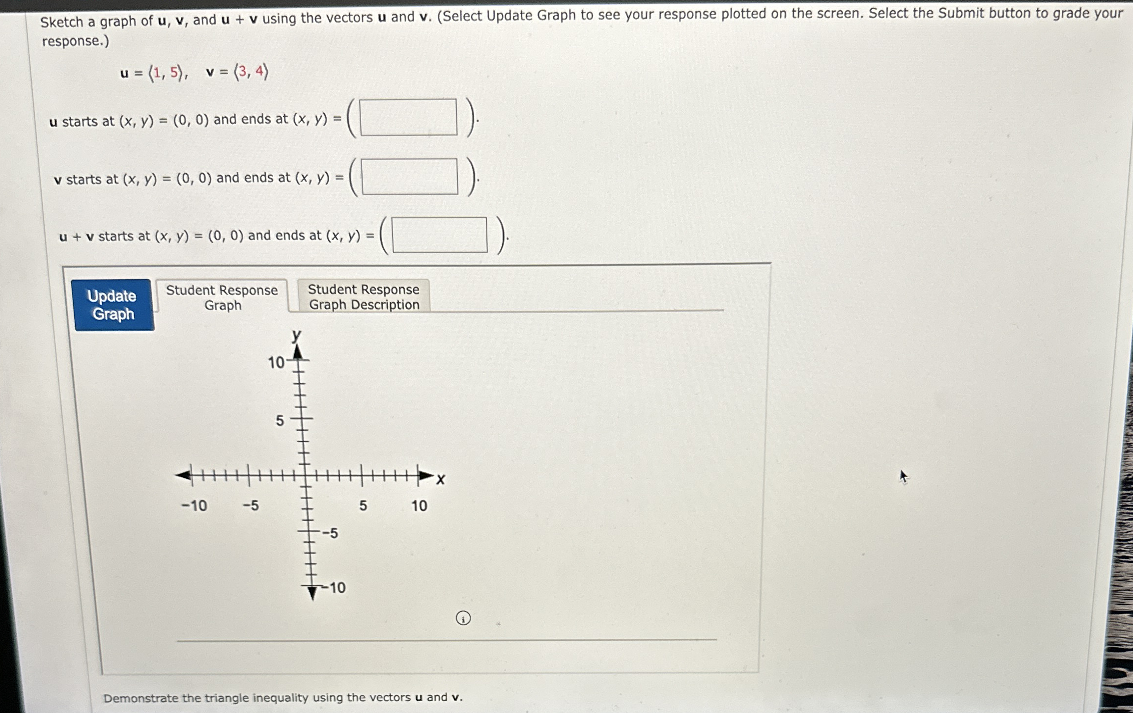 Sketch a graph of u , v , and u + v using the