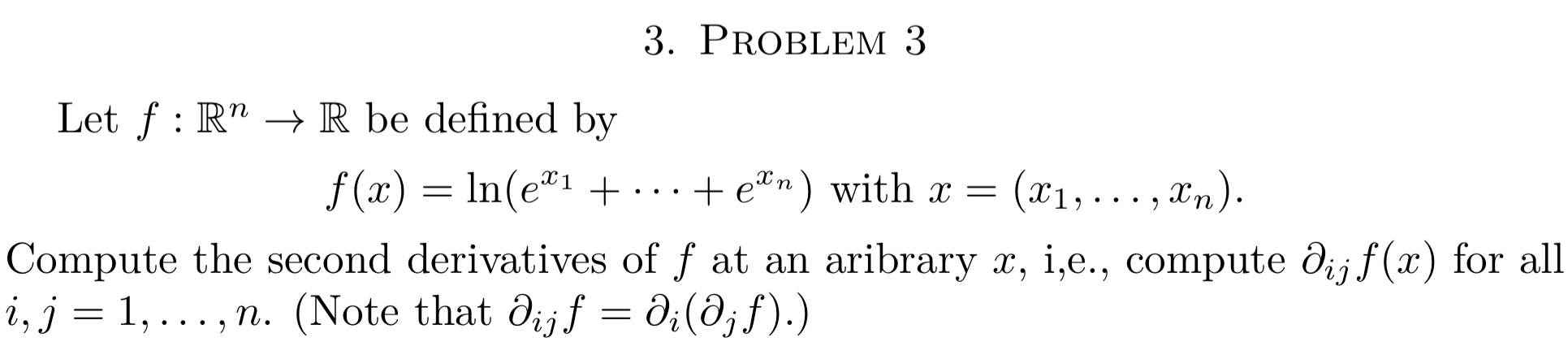 Problem 3 Let f : R n R be defined by f ( x ) = l
