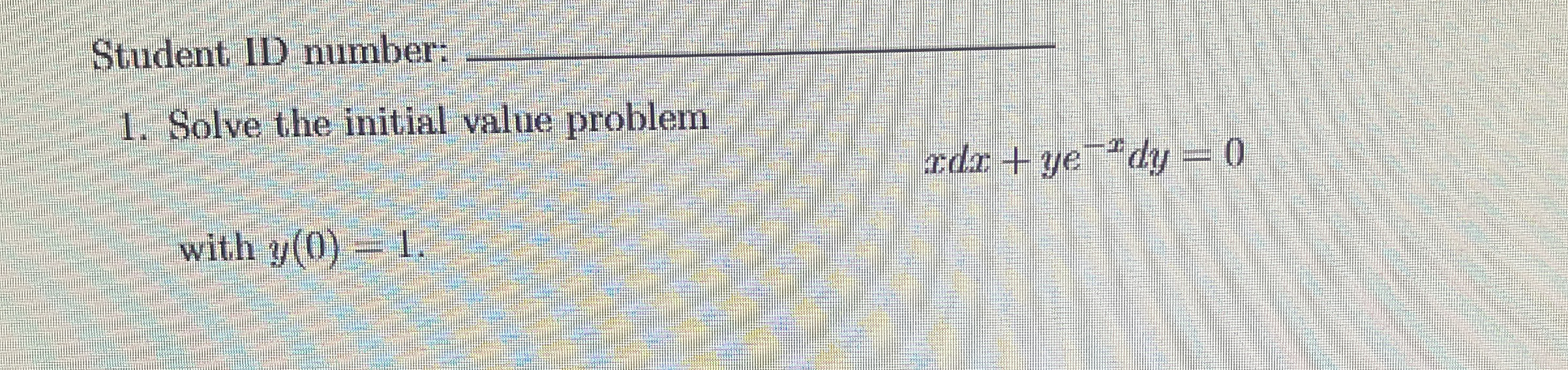 Student ID number: q , Solve the initial value