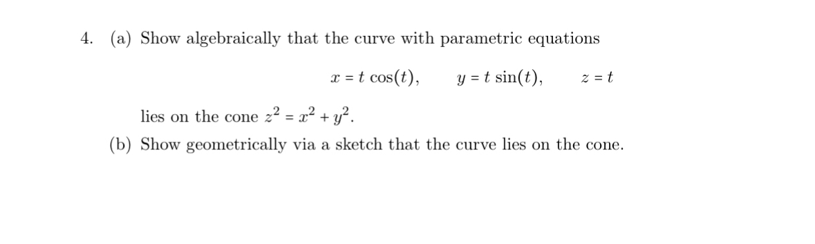 ( a ) Show algebraically that the curve with
