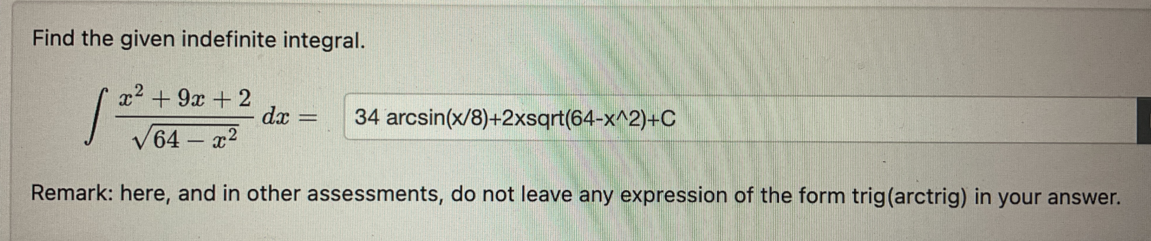 Find the given indefinite integral. x 2 + 9 x + 2