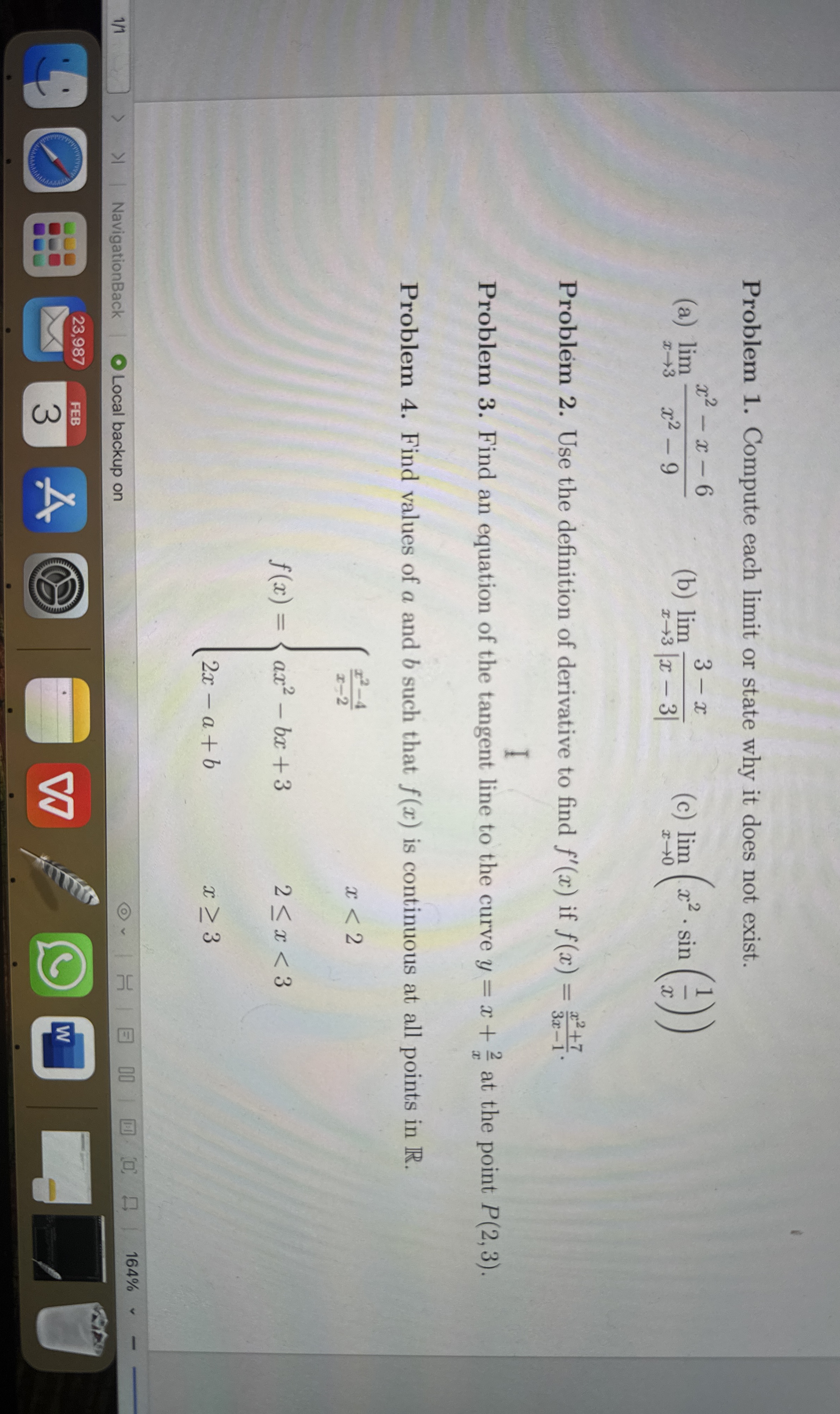 Problem 1 . Compute each limit or state why it