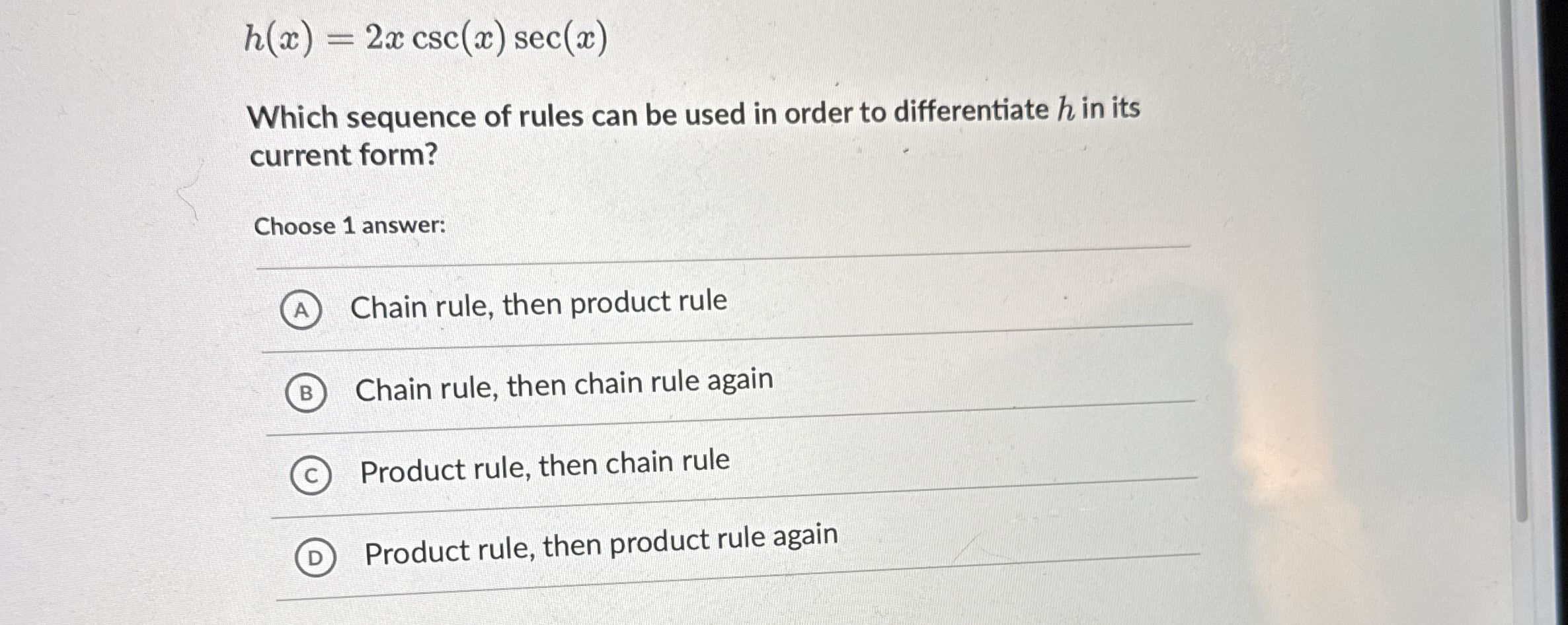h ( x ) = 2 x c s c ( x ) s e c ( x ) Which