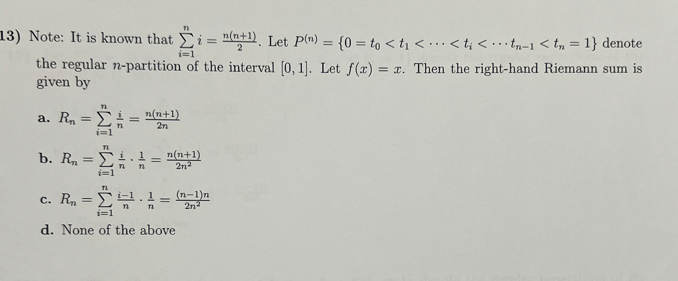 Note: It is known that i = 1 n i = n ( n + 1 ) 2