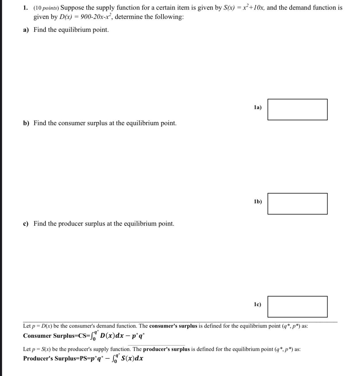 ( 1 0 points ) Suppose the supply function for a