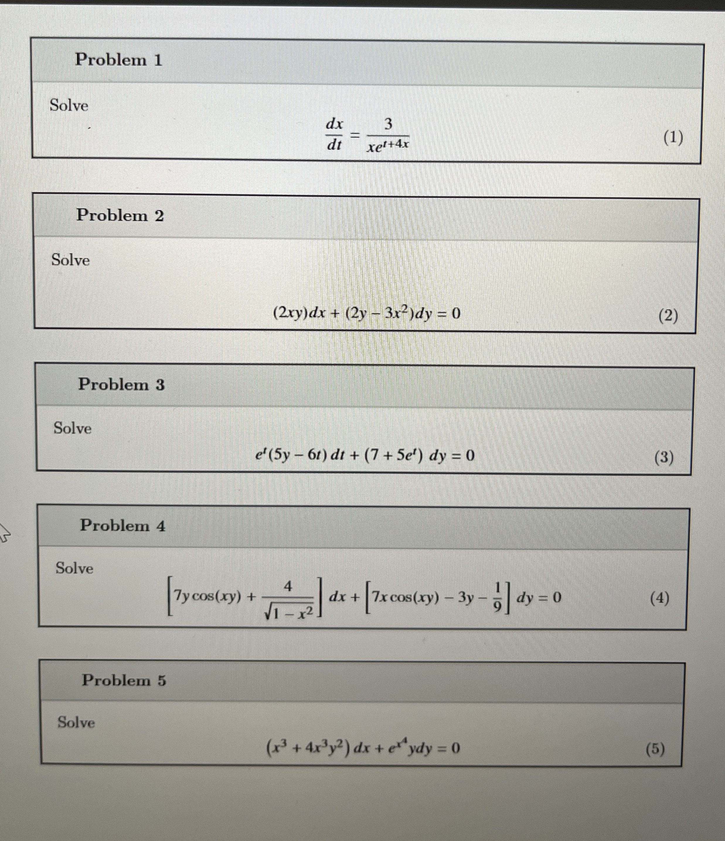 Problem 1 Solve d x d t = 3 x e t 4 x Problem 2