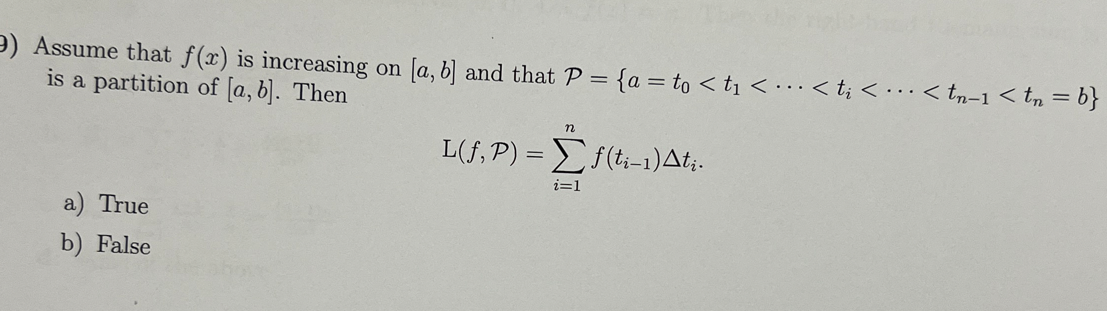 Assume that f ( x ) is increasing on a , b and