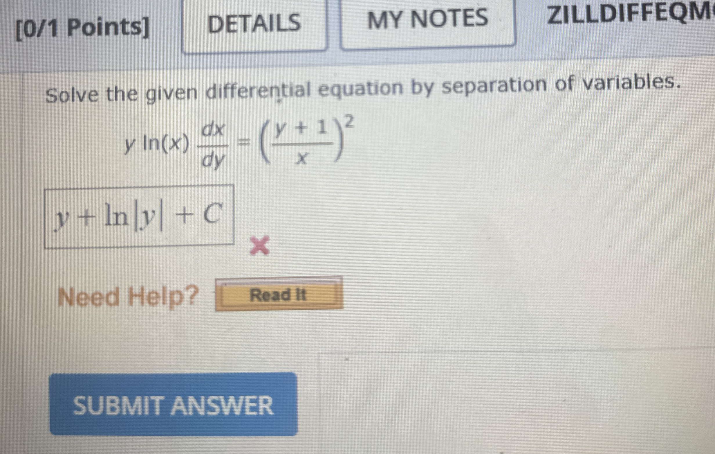 [ 0 / 1 Points ] Solve the given differential