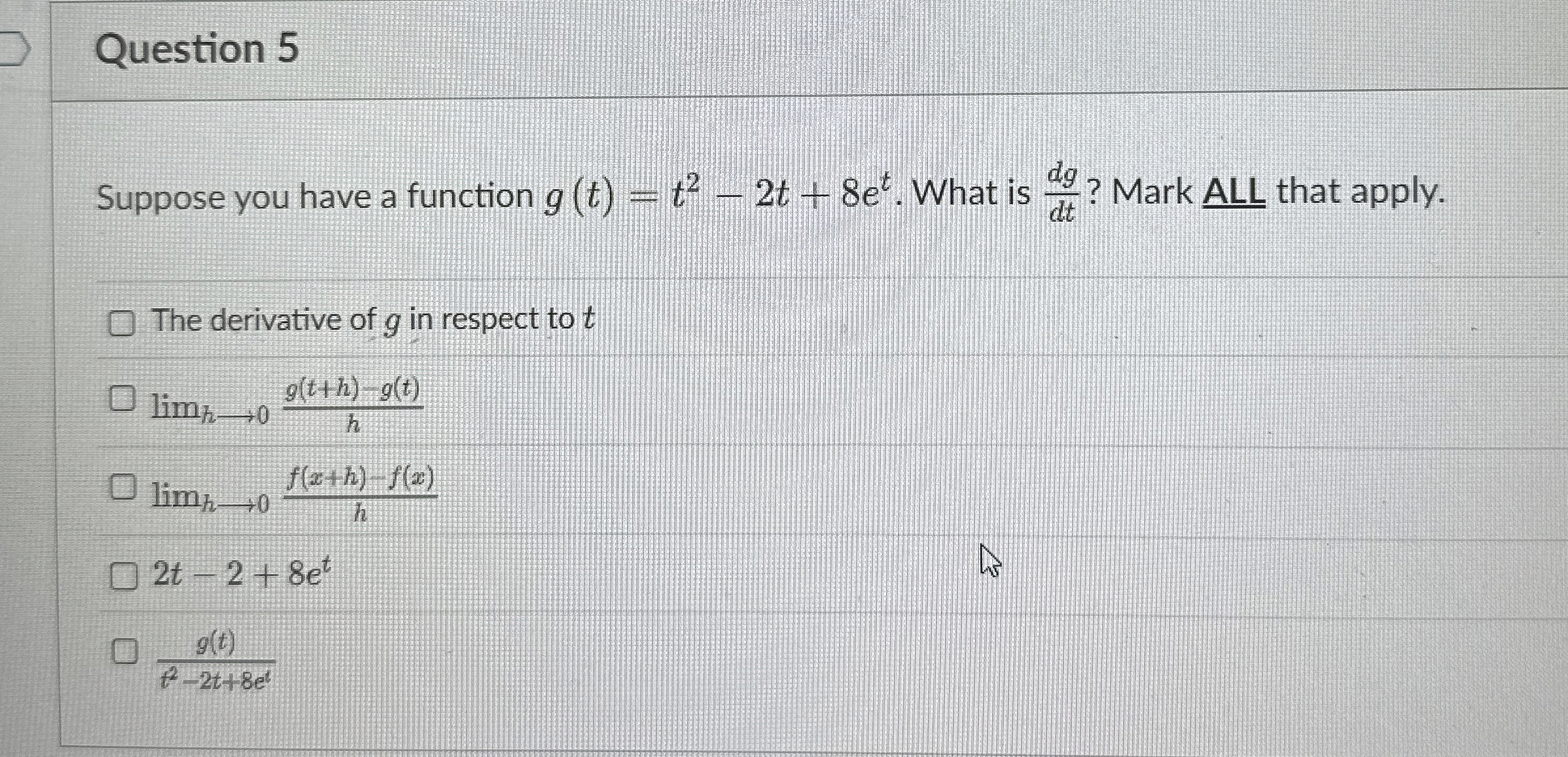 Question 5 Suppose you have a function g ( t ) =