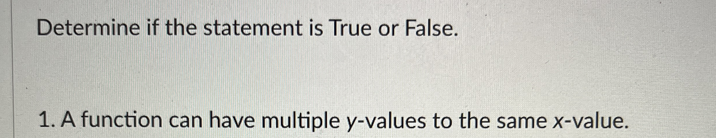 Determine if the statement is True or False. A