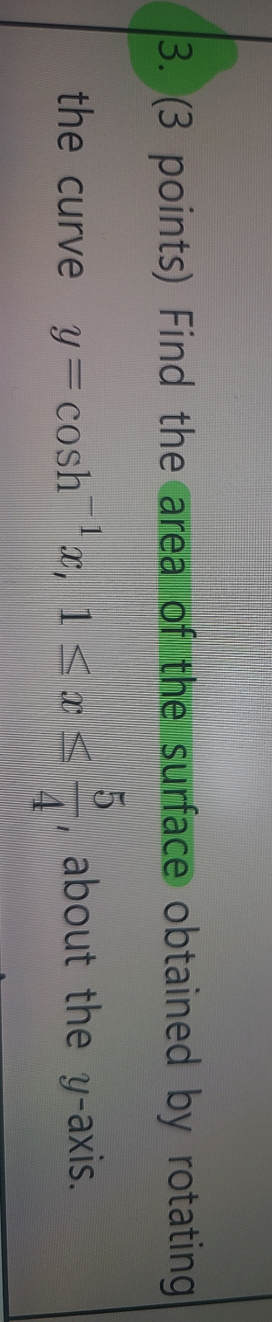 ( 3 points ) Find the area of the surface