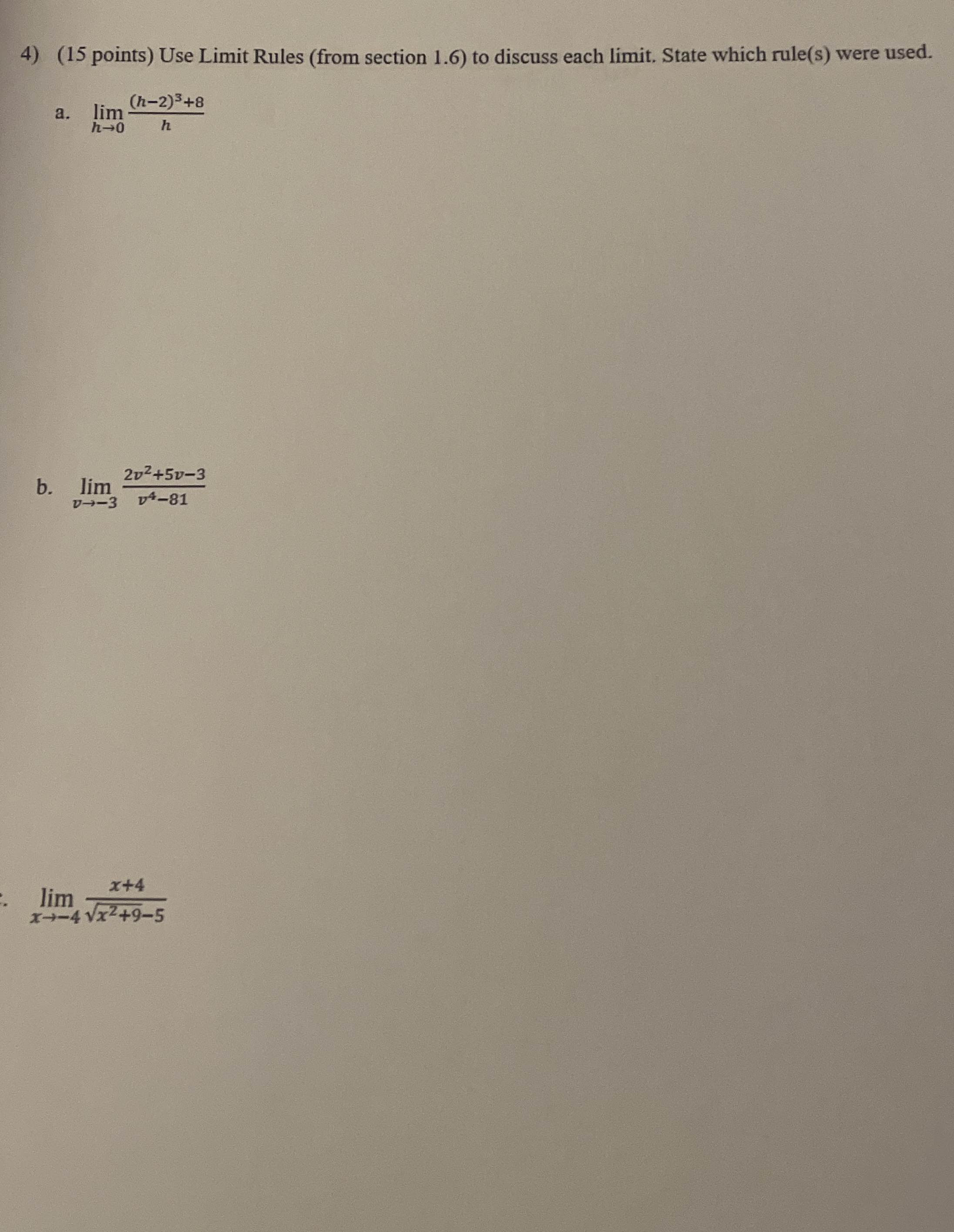 Use Limit Rules ( from section 1 . 6 ) to discuss