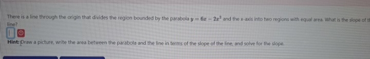 There is a line through the origin that divides