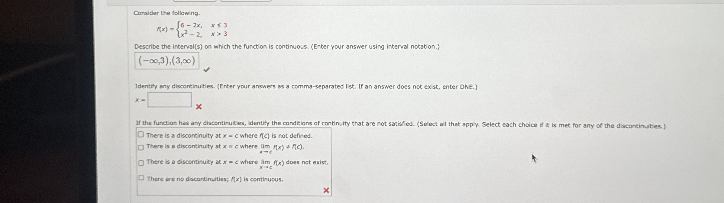 Consider the following. f ( x ) = { 6 - 2 x , x 3