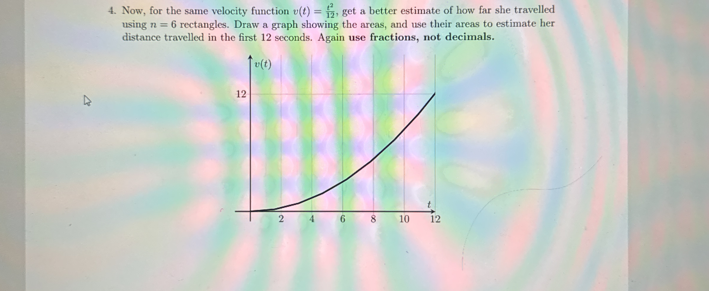 Now, for the same velocity function v ( t ) = t 2