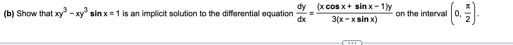 ( b ) Show that xy ^ ( 3 ) - xy ^ ( 3 ) sinx = 1