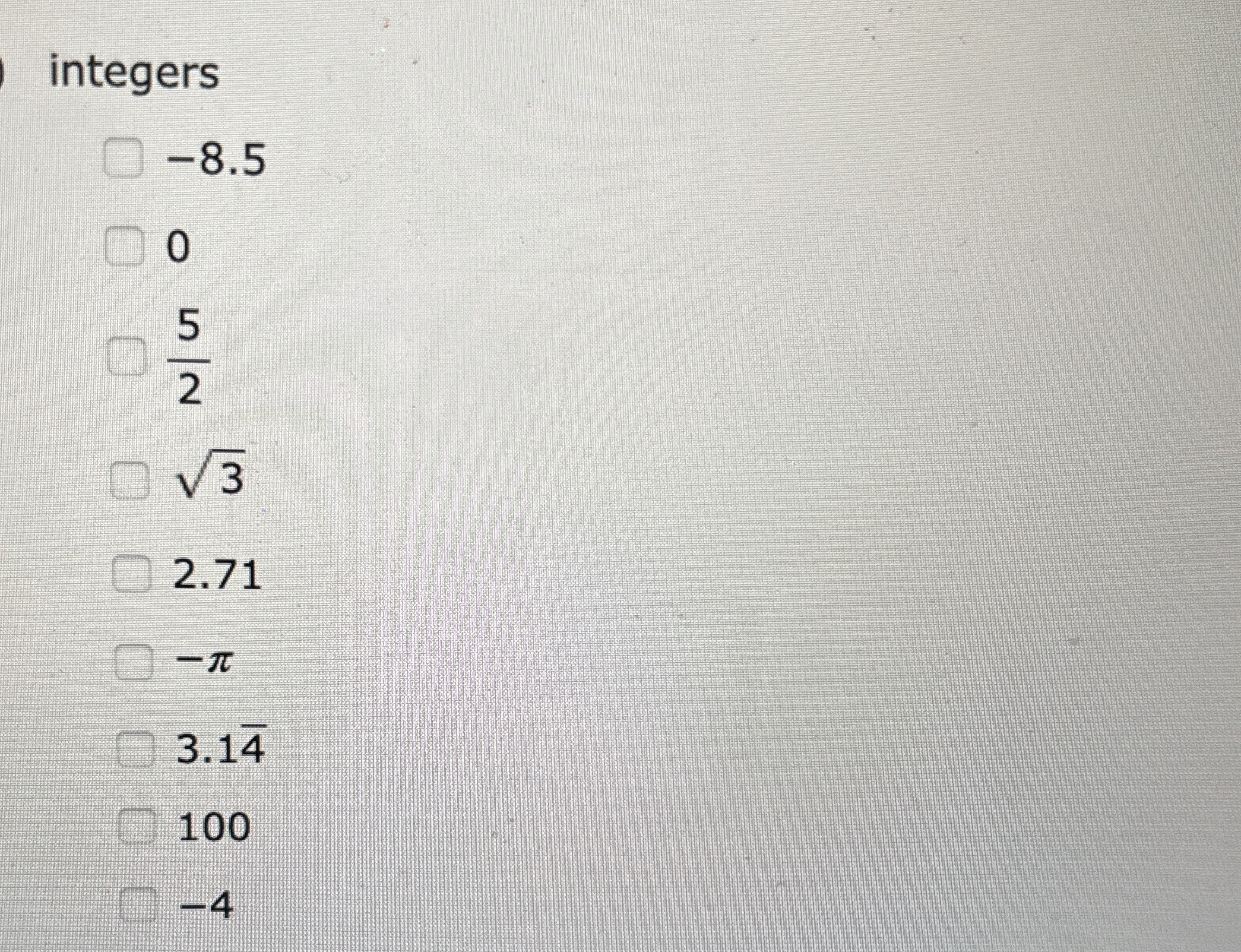 integers - 8 . 5 0 5 2 3 2 2 . 7 1 - 3 . 1 b a r