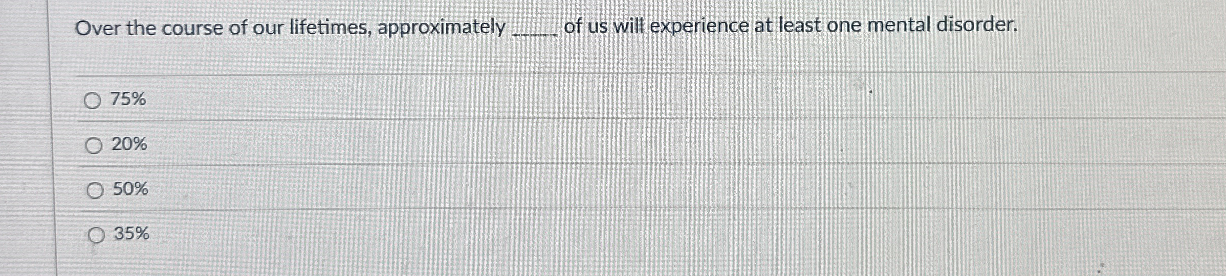 Over the course of our lifetimes, approximately q
