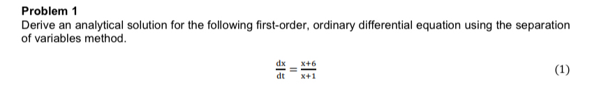 Problem 1 Derive an analytical solution for the
