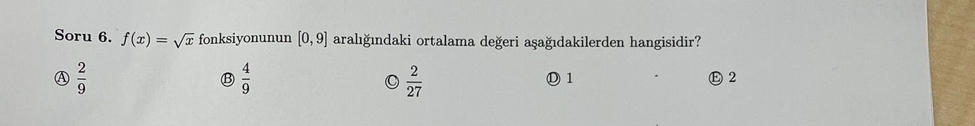 Soru 6 . f ( x ) = x 2 fonksiyonunun 0 , 9 aral